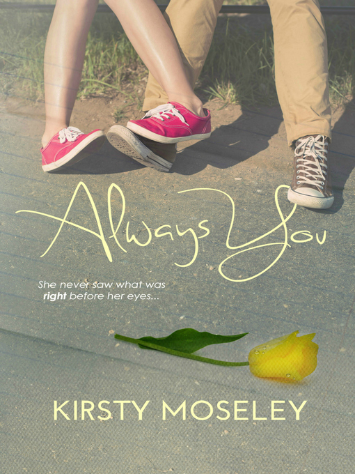 Title details for Always You by Kirsty Moseley - Wait list